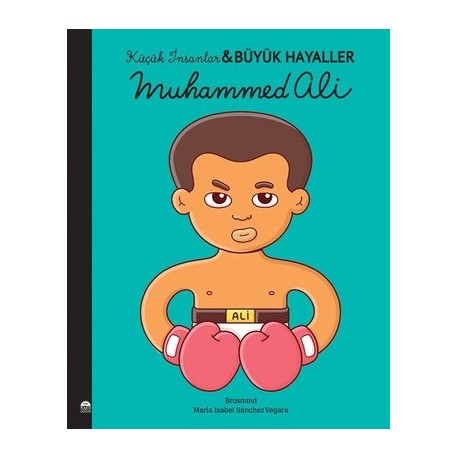 Muhammed Ali - Küçük İnsanlar & Büyük Hayaller