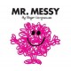 Mr. Messy