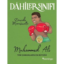 Dahiler Sınıfı: Muhammed Ali - Tüm Zamanların En Büyüğü