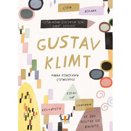 Gustav Klimt - Ustalardan Çocuklar İçin Sanat Dersleri