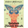 Kelebek Zihinli Çocuk