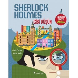 Sherlock Holmes Gibi Düşün