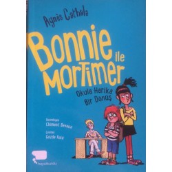 Bonnie İle Mortimer Okula Harika Bir Dönüş